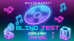 LE Blind Test du Jeudi au White Rabbit cover