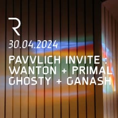 PAVVLICH Invite : WANTON, PRIMAL, GHOSTY & GANASH cover