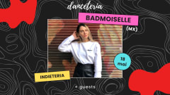 Badmoiselle (Mexico) @ Danceteria cover