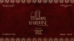 Hotel Marquise invites Chacon, Motë et Tchess cover