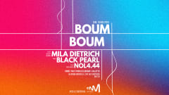 BOUM BOUM • DJ & PERFS • MILA DIETRICH•NOL4.444•BLACK PEARL cover