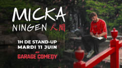 Spectacle de stand-up (1h) - Micka - Ningen cover