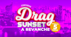 Drag Sunset A Revanche / Especial 5 Anos cover