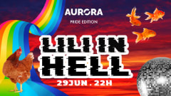 Aurora presents: LILI IN HELL 29/06 Pride Edition cover