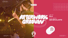 AFTERWORK GROOVIN x DJ SLU cover