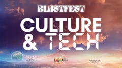 BLASTFEST Presents: Culture & Tech cover