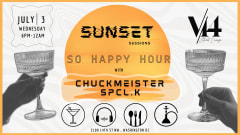 SO HAPPY HOUR w/ CHUCKMEISTER & SPCL.K cover