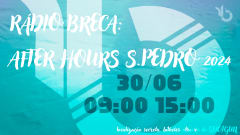 RÁDIO BRECA: AFTER HOURS S. PEDRO 2024 cover