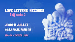 Love Letters Records | DJ sets @ à la folie cover