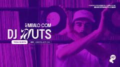 22/8 - Embalo Com Dj Nuts No Mundo Pensante cover