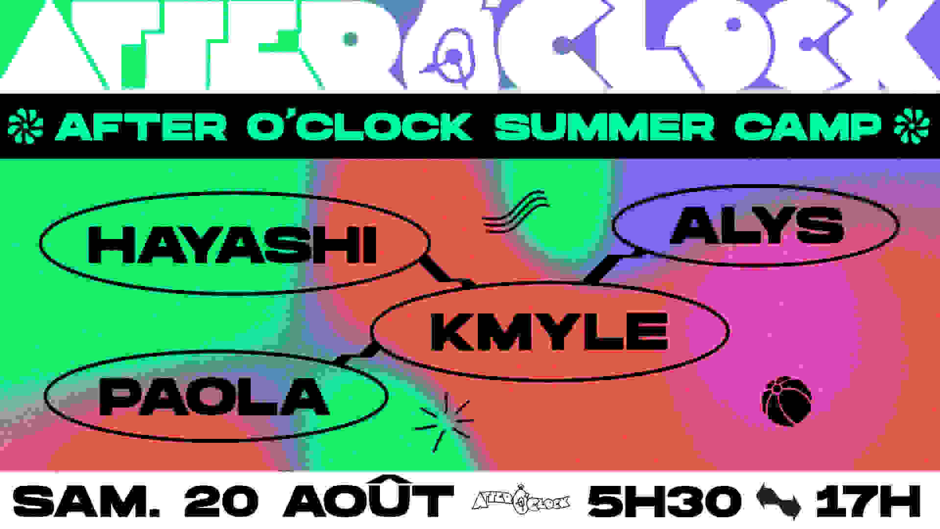 After O'Clock Summer Camp : Hayashi, Paola, Kmyle, Alys