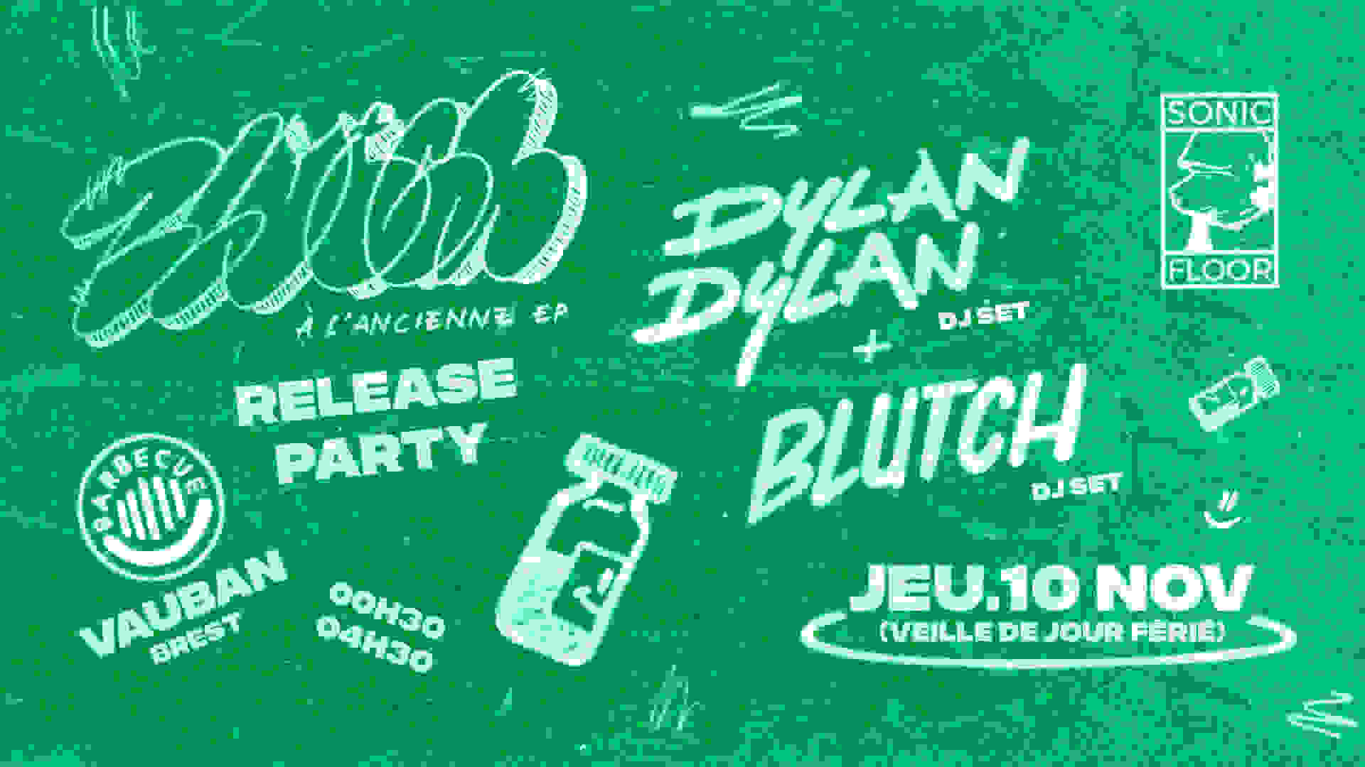 — Blutch Release Party (Vauban) : Dylan Dylan + Blutch