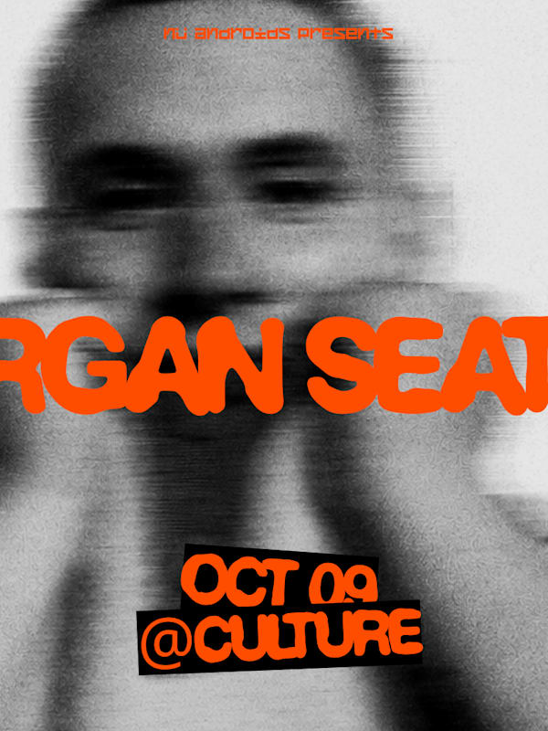 Nü Androids Presents: Morgan Seatree