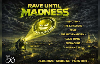 Rave Until Madness - Soirée techno à Paris