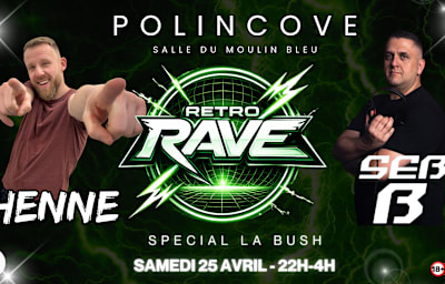 Retro Rave Spécial La Bush - Soirée techno à Polincove