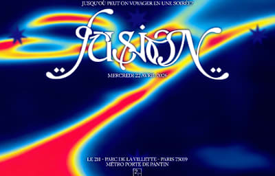 Fusion : Jusqu'où Peut On Voyager En Une Soirée ? - Soirée techno à Paris