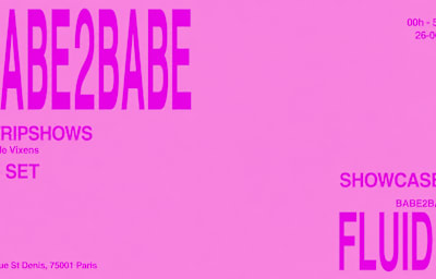 Babe2babe X Fluide : Pride Edition - Soirée techno à Paris