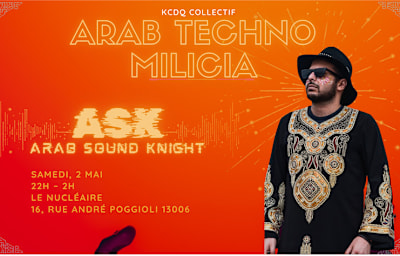 Arab Techno Milicia - Soirée techno à Marseille