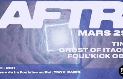 FouL'KicK OBN - Soirée techno à Paris
