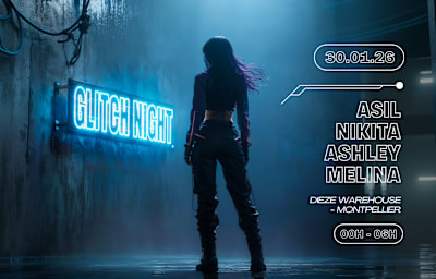 Glitch Night #2 - Soirée techno à Montpellier