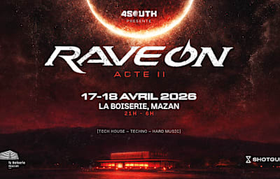 4south Present : Rave On - Acte II - Soirée techno à Mazan