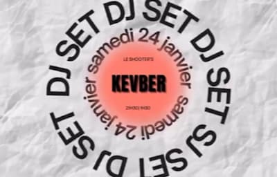 Kevber Au Shooters, Dijon - Soirée techno à Dijon