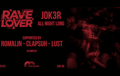 Rave Lover #3 - Jok3r All Night Long - Soirée techno à Lyon
