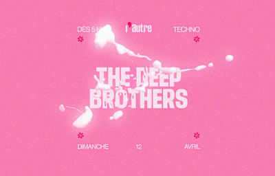 TheDeepBrothers - Soirée techno à Toulouse