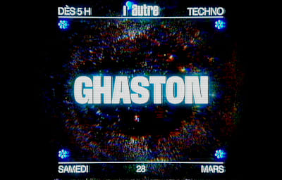 GhasTon - Soirée techno à Toulouse