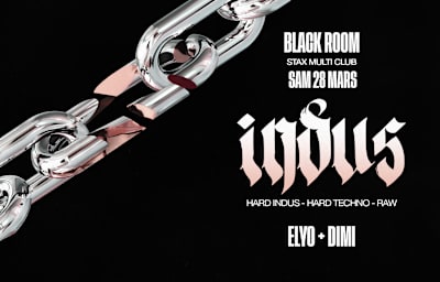 Indus Hard Techno : Elyo + Dimi - Soirée techno à Châteaurenard