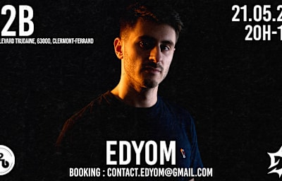 Edyom - Soirée techno à Clermont-Ferrand