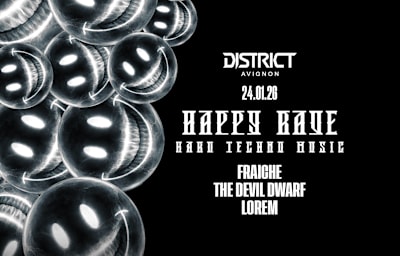 Happy Rave : Fraiche - The Devil Dwarf - Lorem - Soirée techno à Châteaurenard