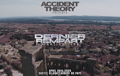 Accident Theory Presents : Dernier Rempart - Soirée techno à Châteauneuf-Du-Pape