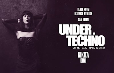 NIKITA - Soirée techno à Châteaurenard