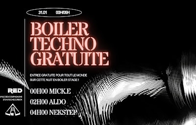 Boiler Techno Gratuite : Nekstep / Aldo / Mick.E - Soirée techno à Rochecorbon