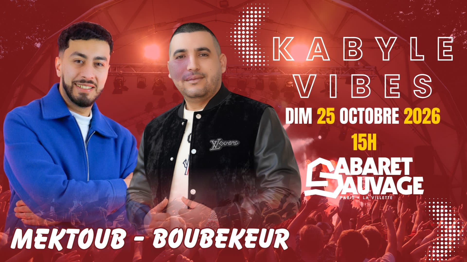 Affiche Kabyle Vibes | Boubekeur + Mektoub Allouche au Cabaret Sauvage
