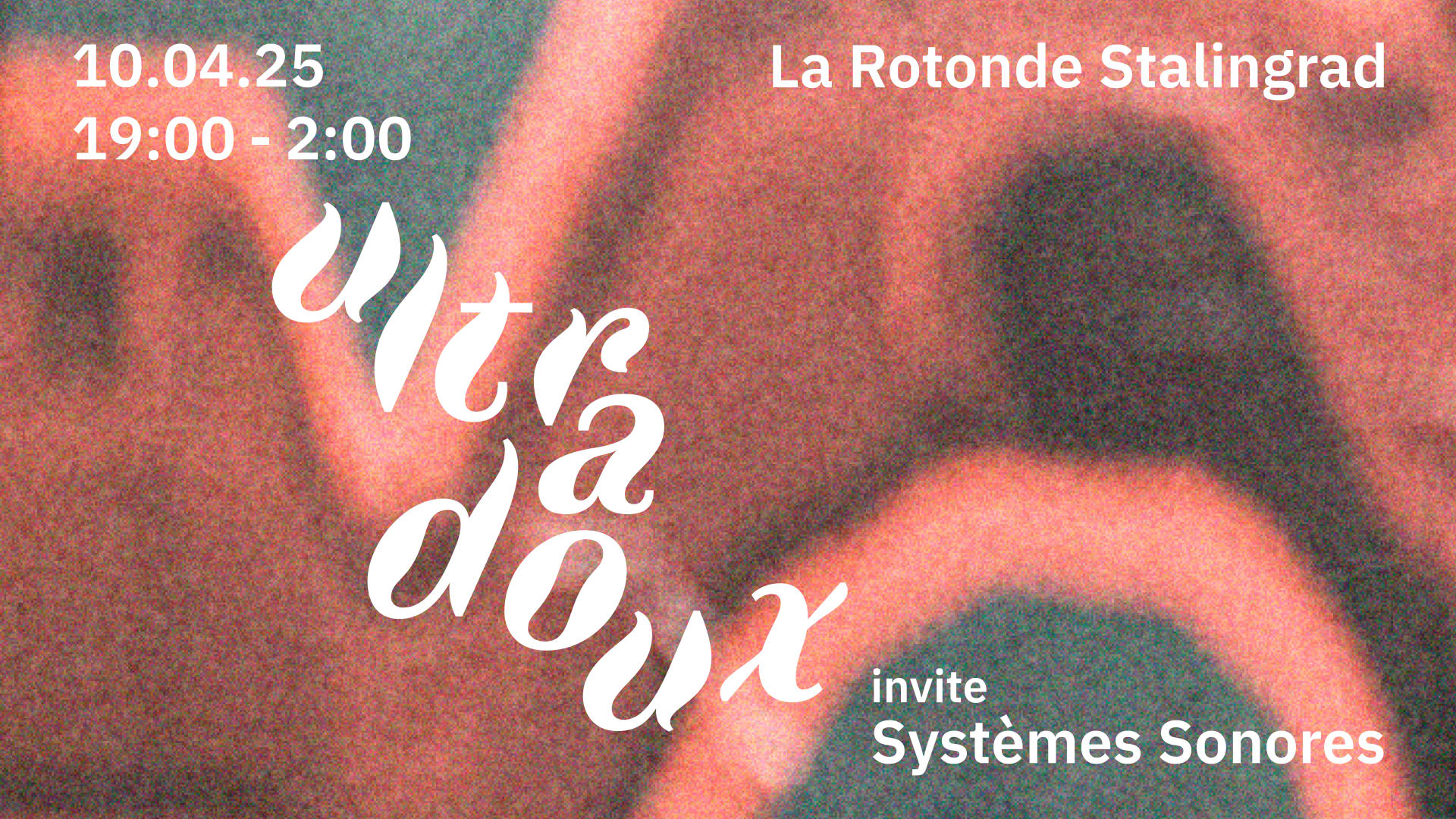 Ultradoux Invite Systèmes Sonores @ Mini-Club Cover