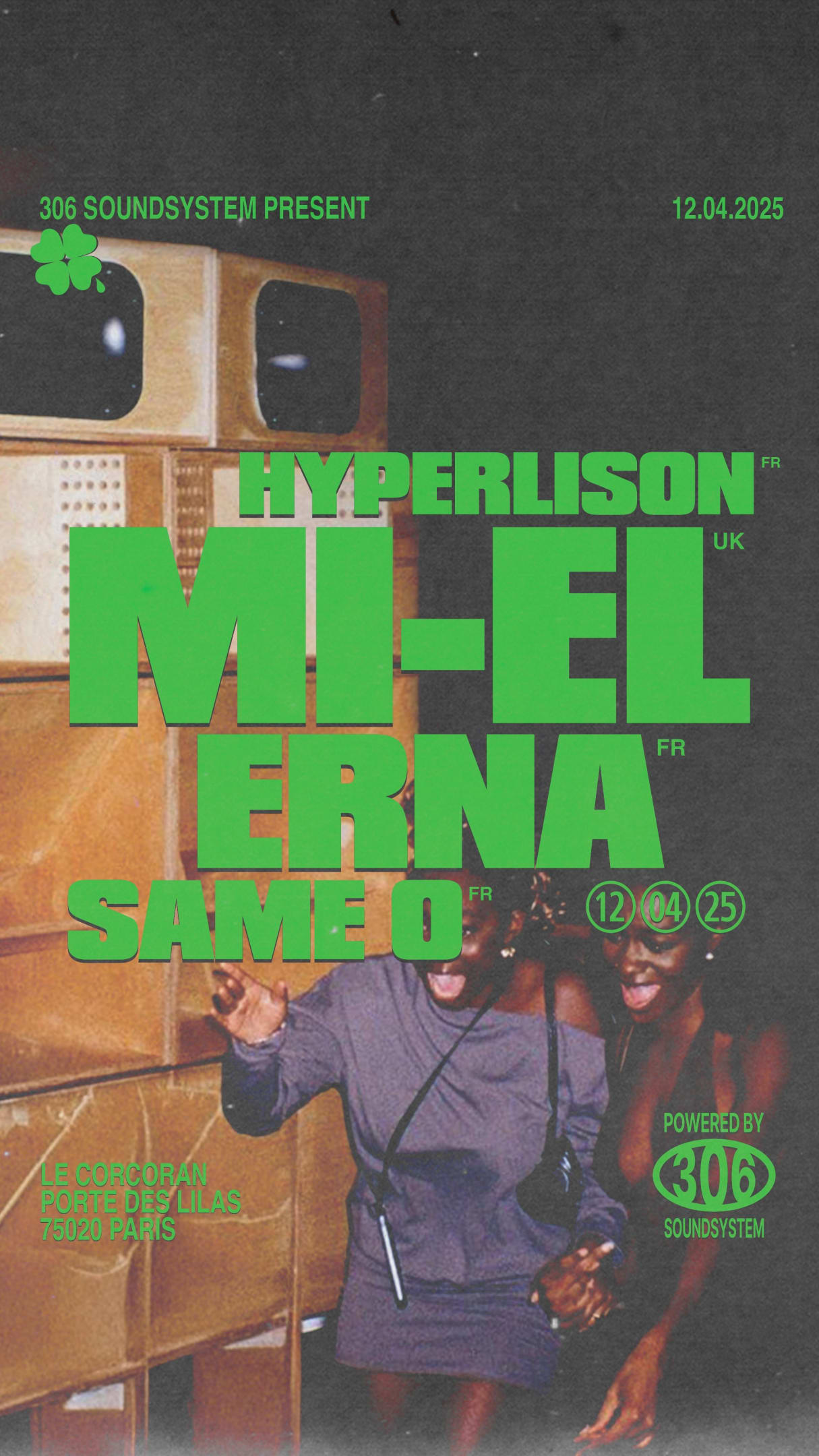 306 Soundsystem Invite MI-El, Erna, Same O, Hyperlison Cover