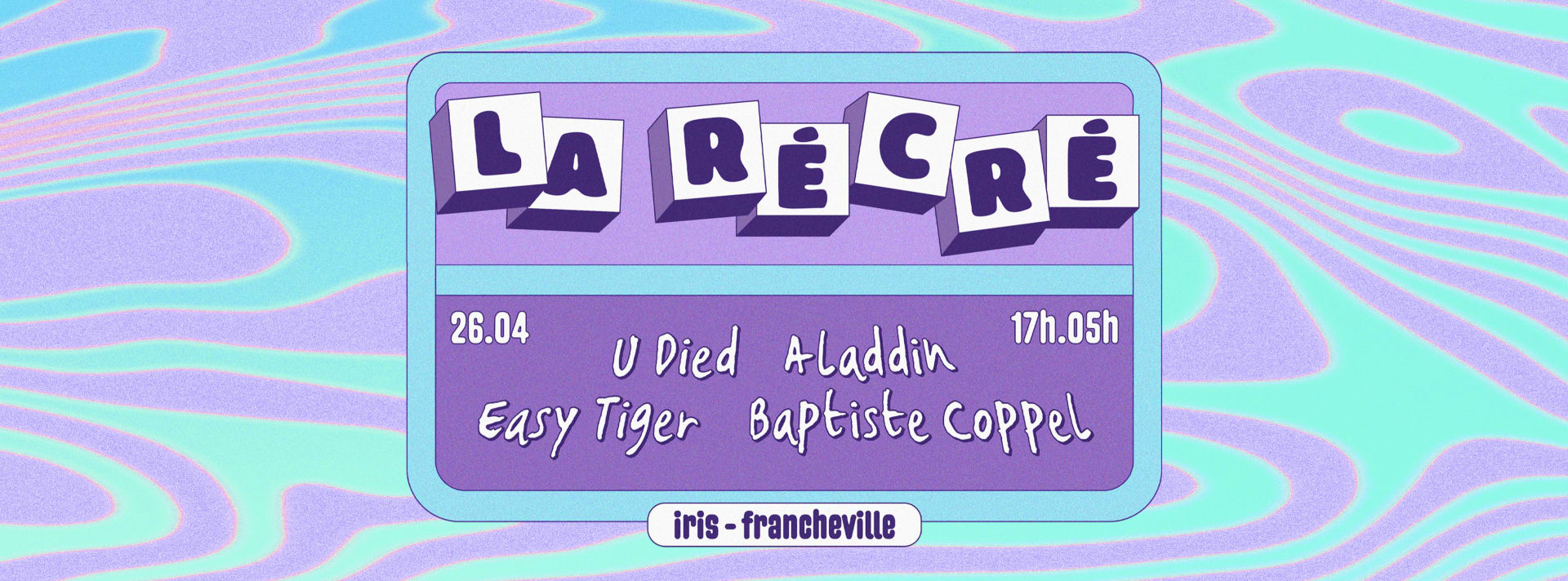 La Récré : U-Died, Easy Tiger, Aladdin!, Baptiste Coppel Cover