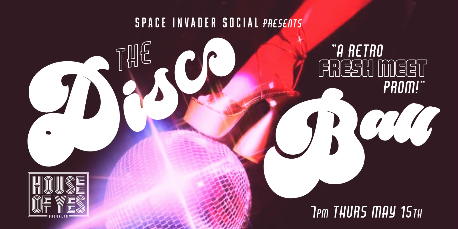 The Disco Ball: A Retro Fresh Meet Prom Cover