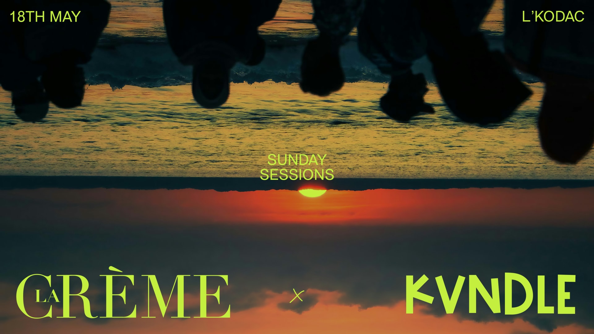 La Crème W/ Kvndle /// Sunday Sessions Cover