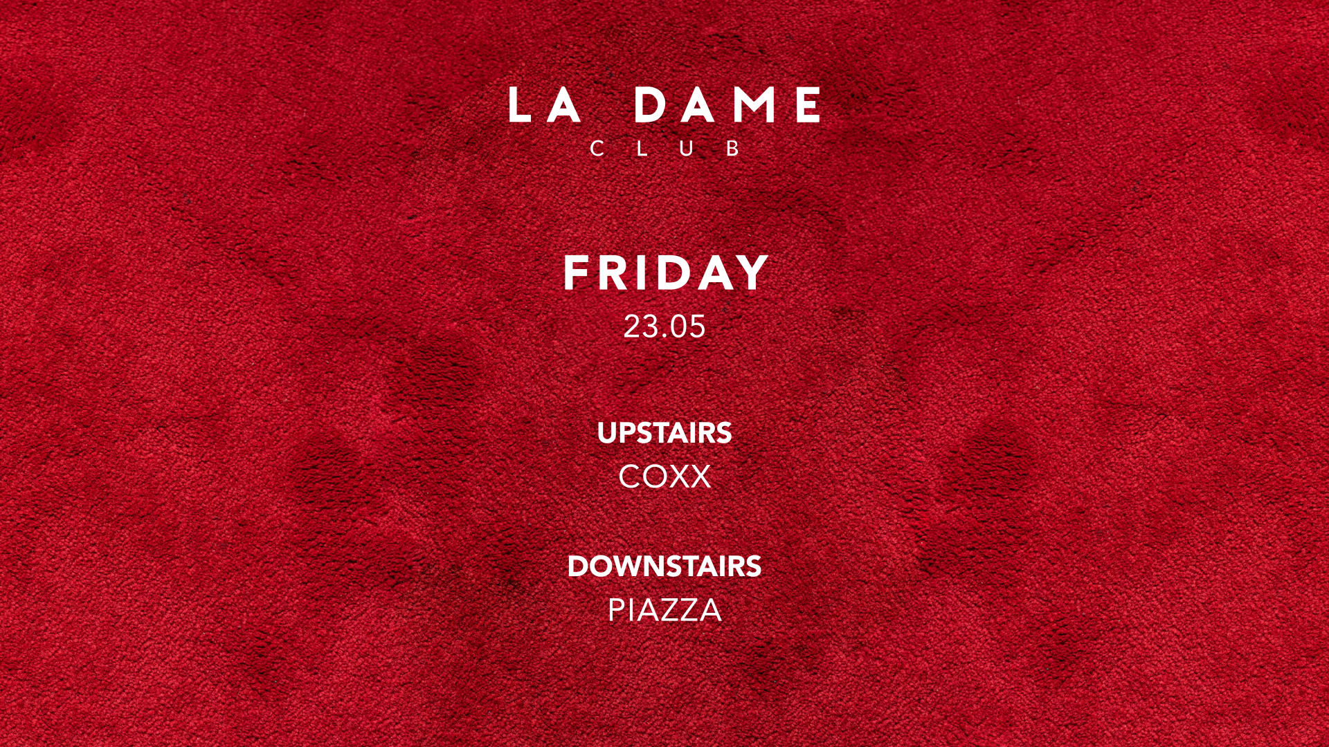 La Dame // Ven 23 Mai // Coxx - Piazza Cover
