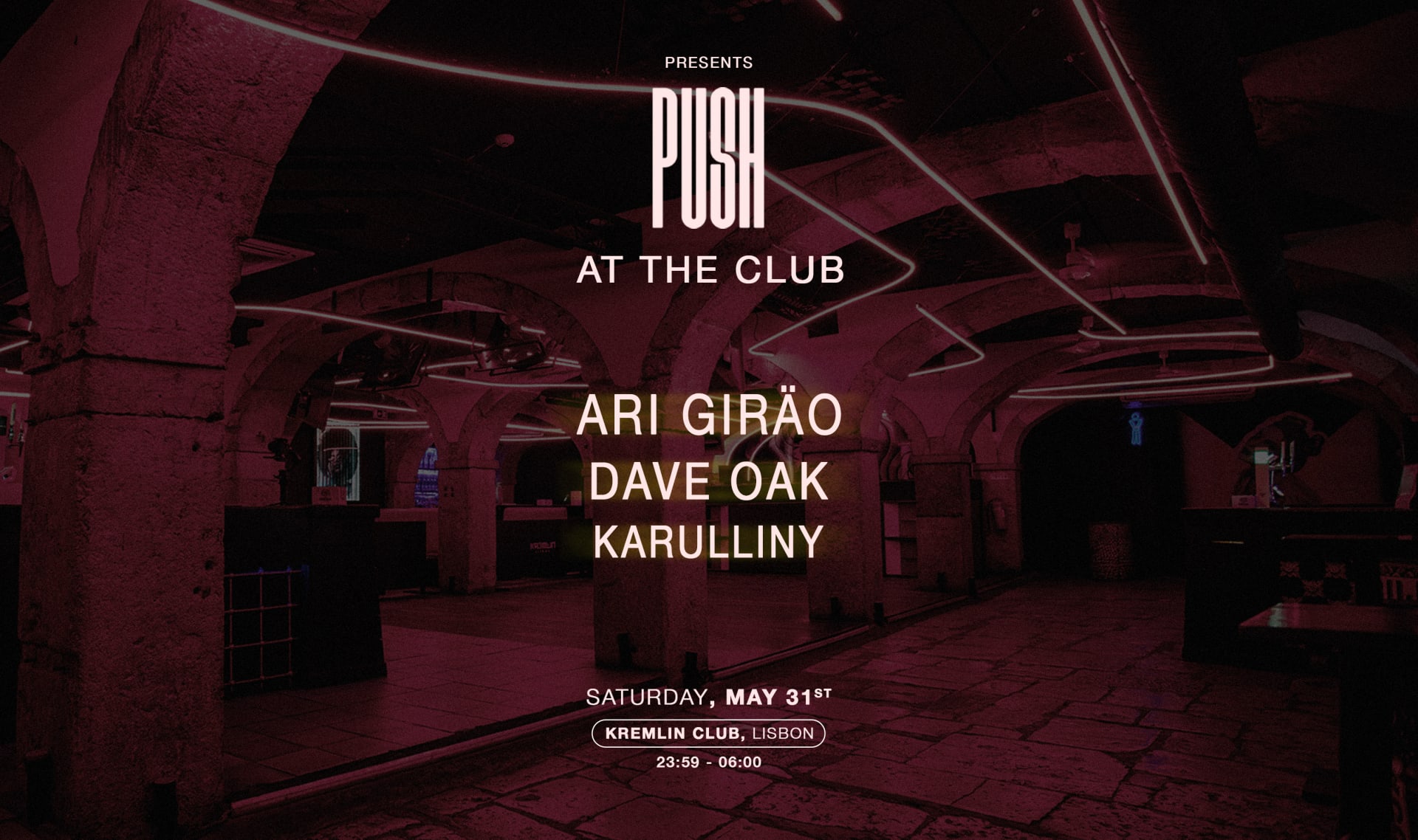Push X Kremlin Club W/ Ari Giräo, Dave Oak & Karulliny Cover