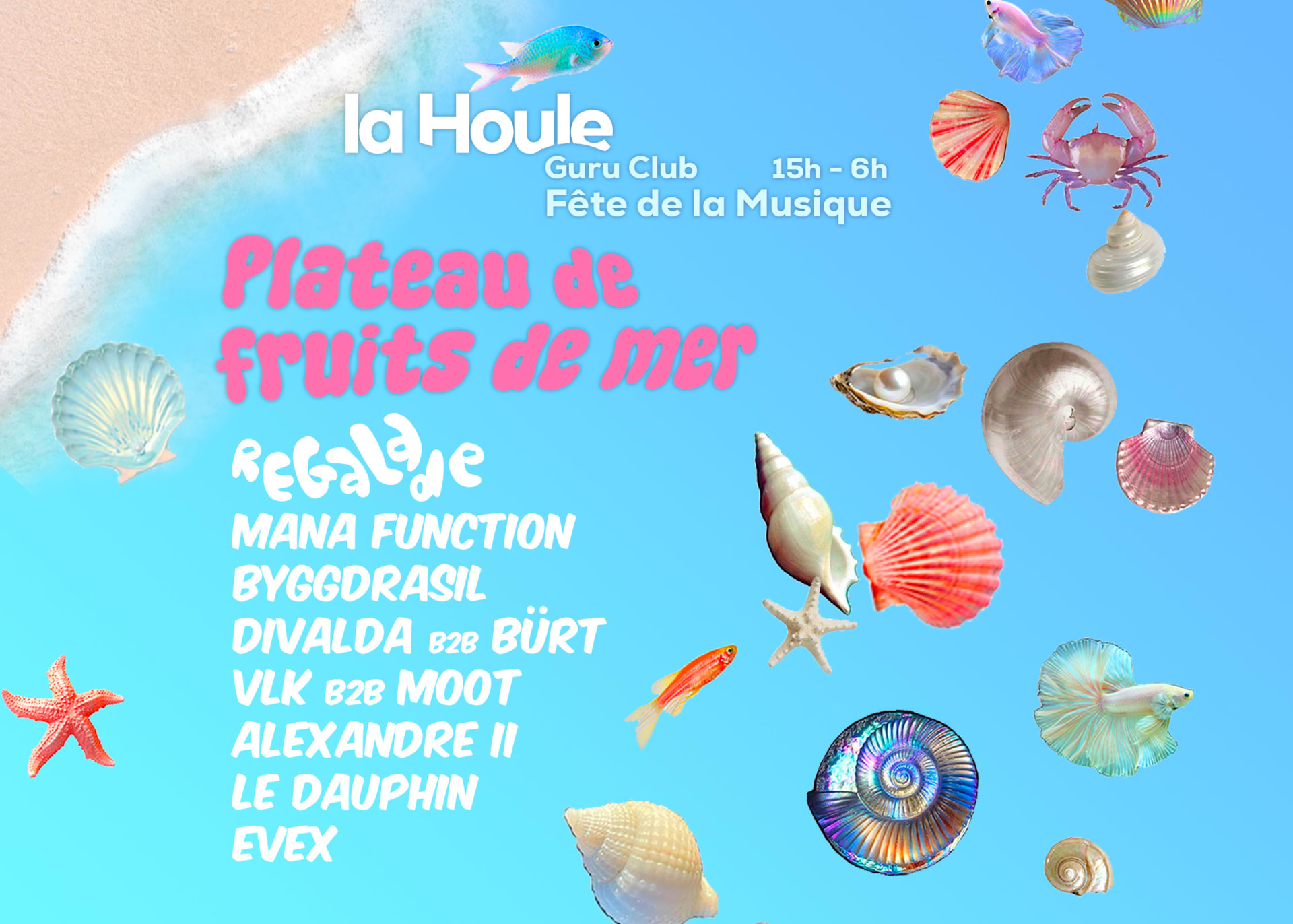 Plateau De Fruits De Mer : La Houle Fête La Musique Au Guru Cover