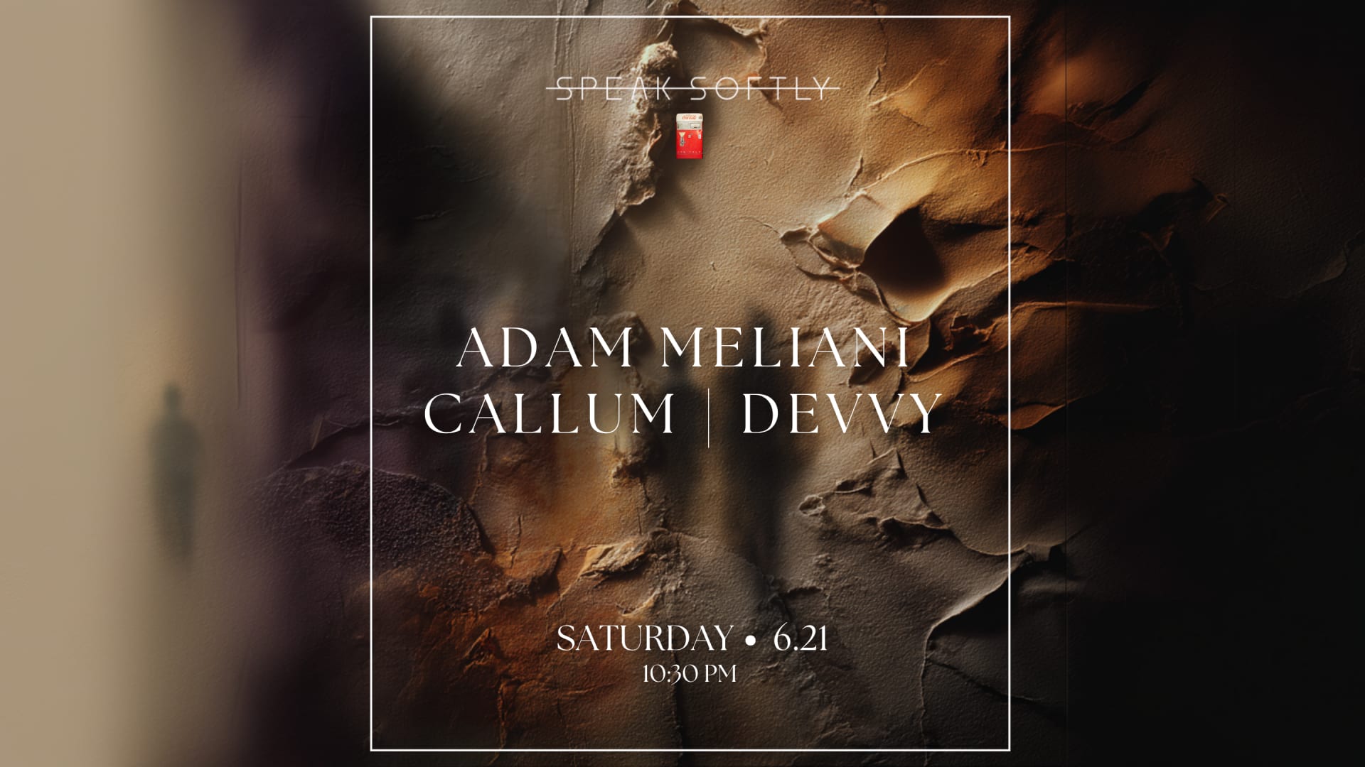 Speak-Softly | Adam Meliani | Callum | Devvy Cover