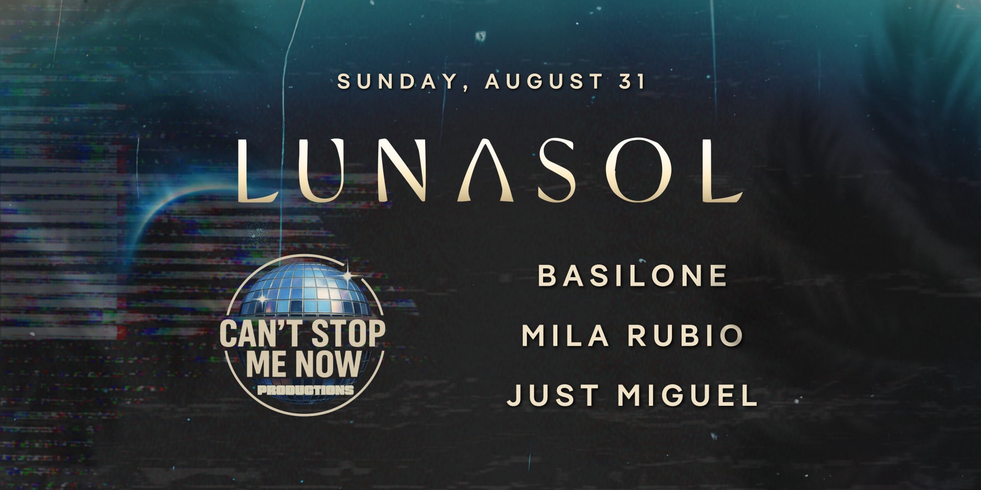 Can't Stop Me Now X Lunasol Sunday, Aug 31 Cover