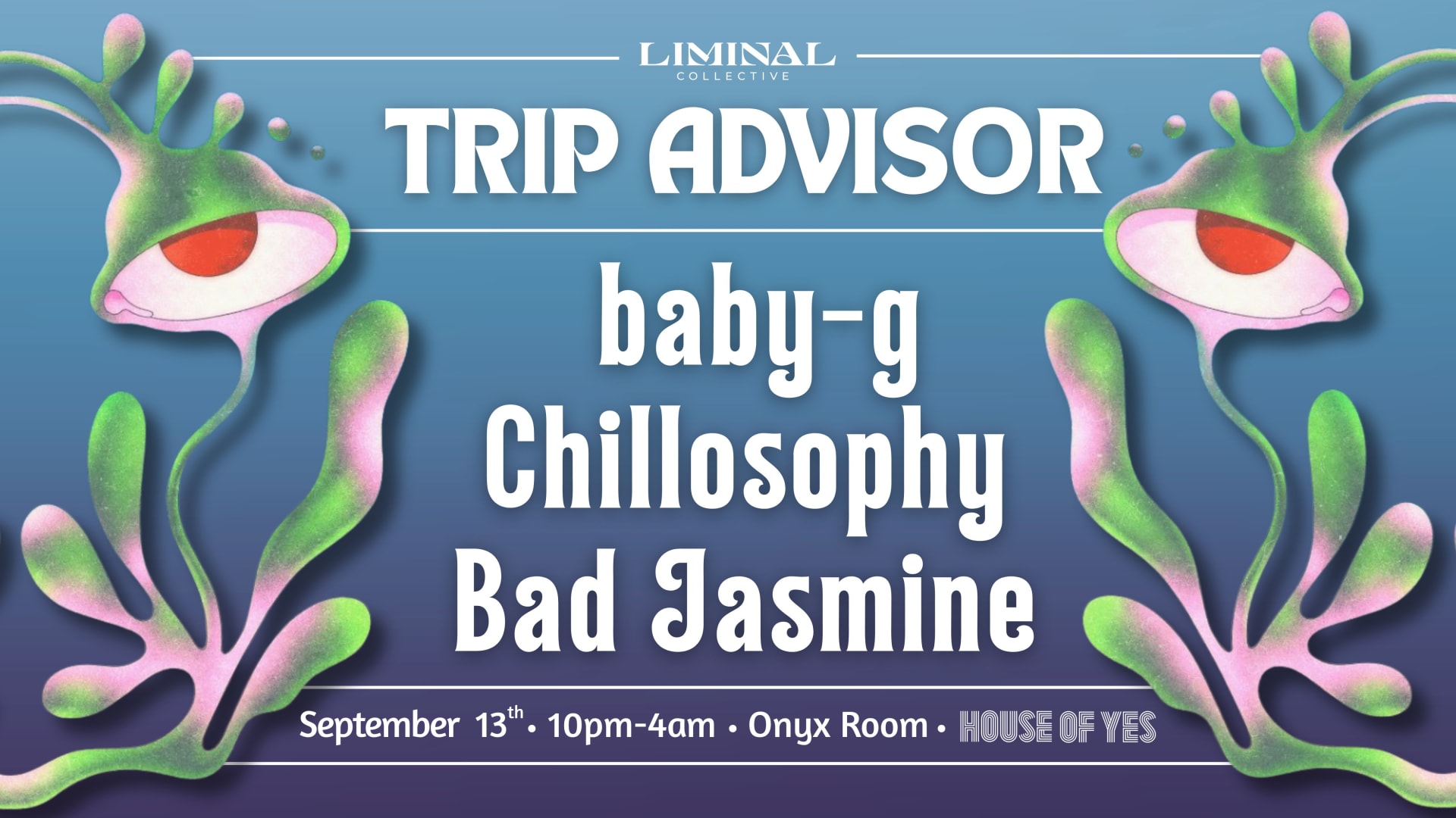 Liminal Collective: Trip Advisor W/ Baby-G • Chillosophy ++ Cover