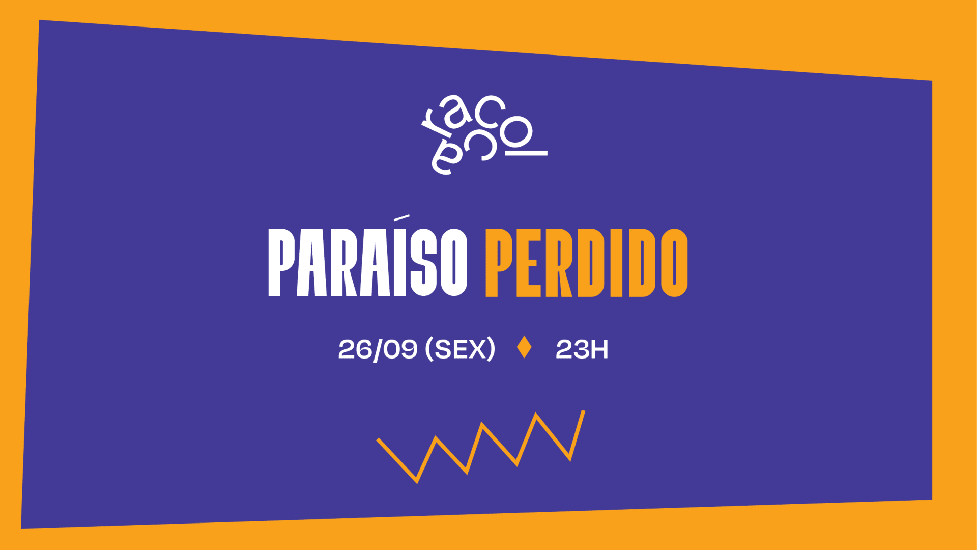 Paraíso Perdido No Caracol - 26/09 - 23h Cover