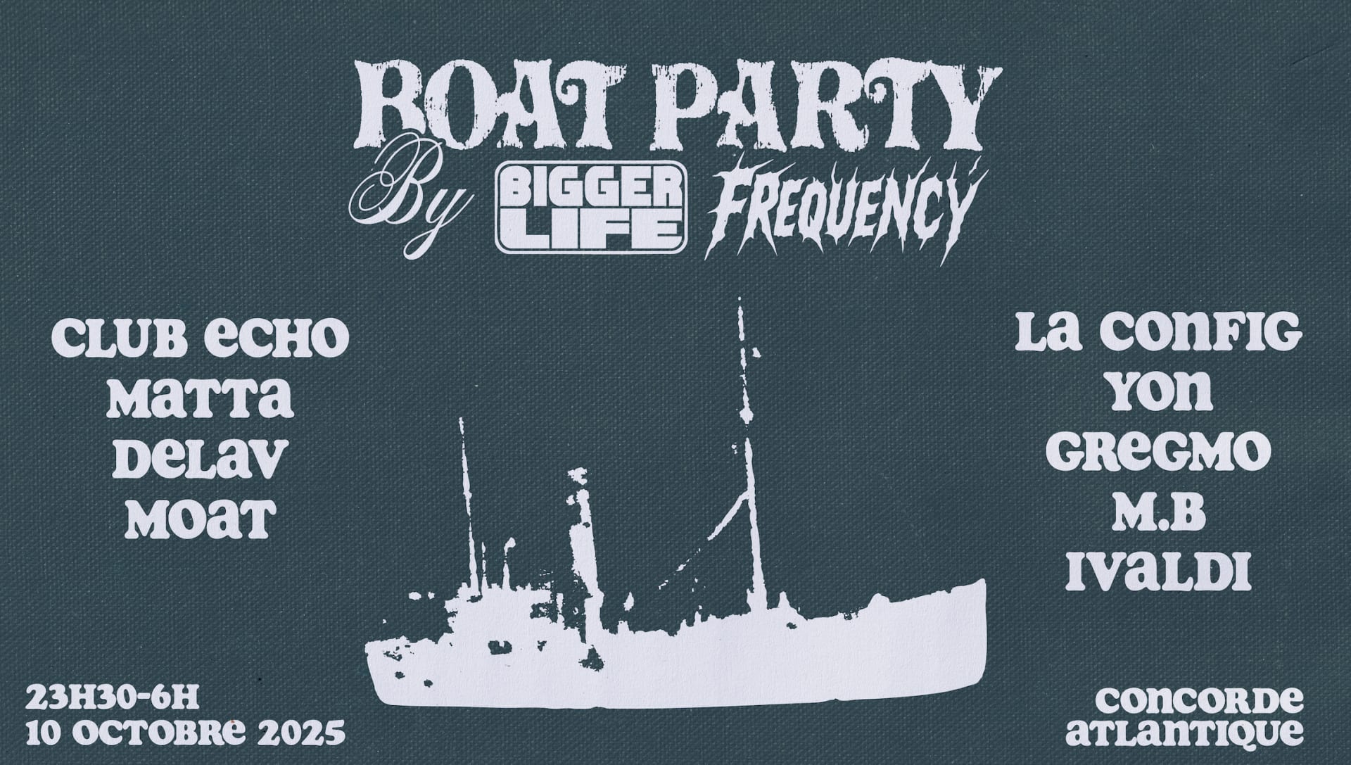 Boat Party : Frequency X Bigger Life @Concorde Atlantique Cover