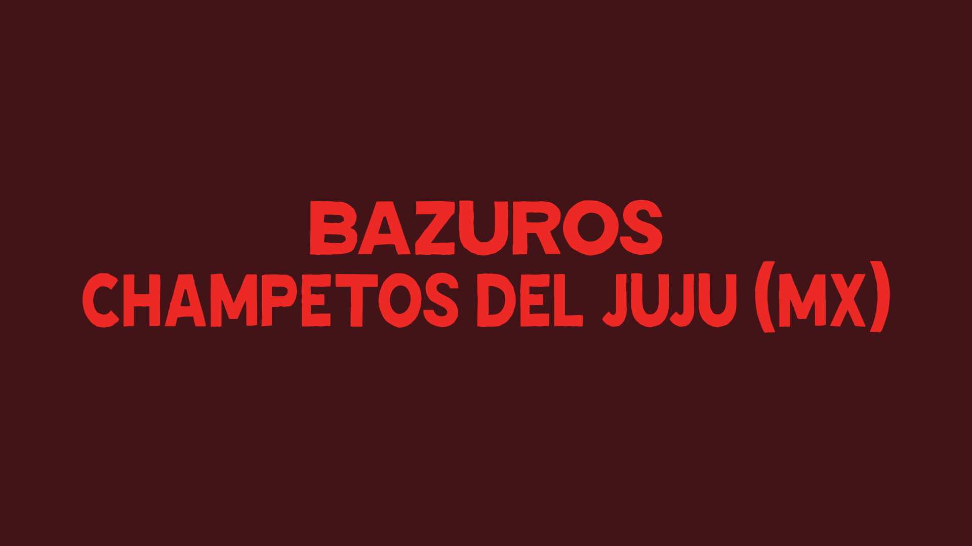 Bazuros + Champetos Del Juju (MX) Cover